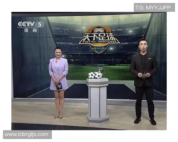 朱晓雨在天下足球中的独特声音与魅力解析 朱晓雨在天下足球中的独特声音与魅力解析